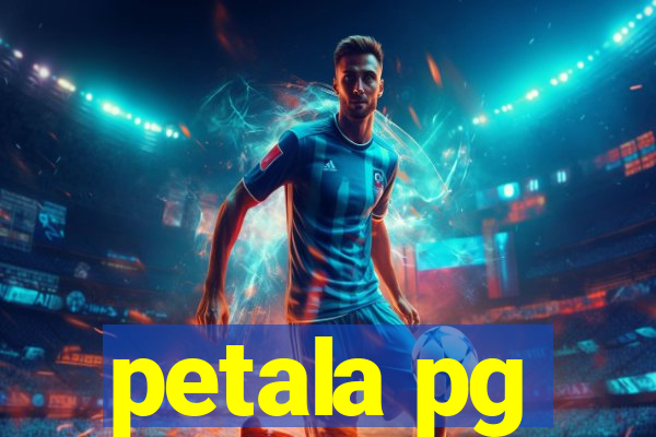 petala pg